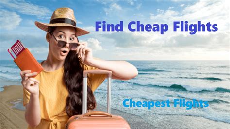 Cheap Flights: Compare Flights & Flight Tickets